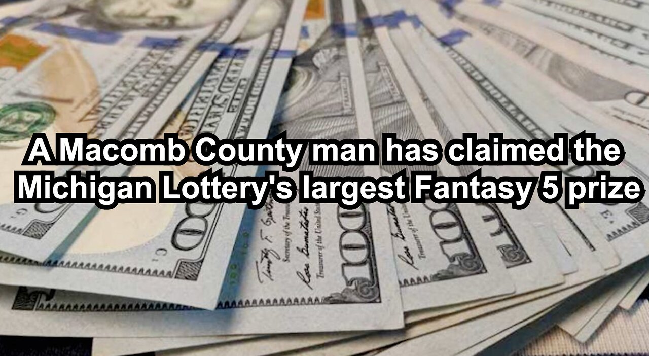 A Macomb County man has claimed the Michigan Lottery's largest Fantasy 5 prize