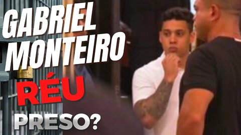 GABRIEL MONTEIRO RÉU?
