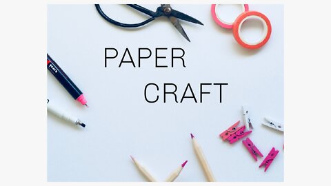 How to make paper craft