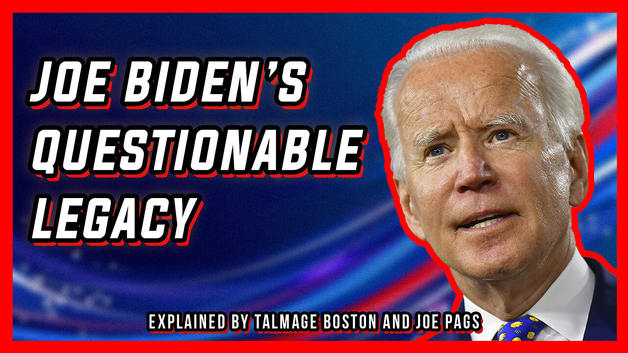 What Is Joe Biden's Legacy?