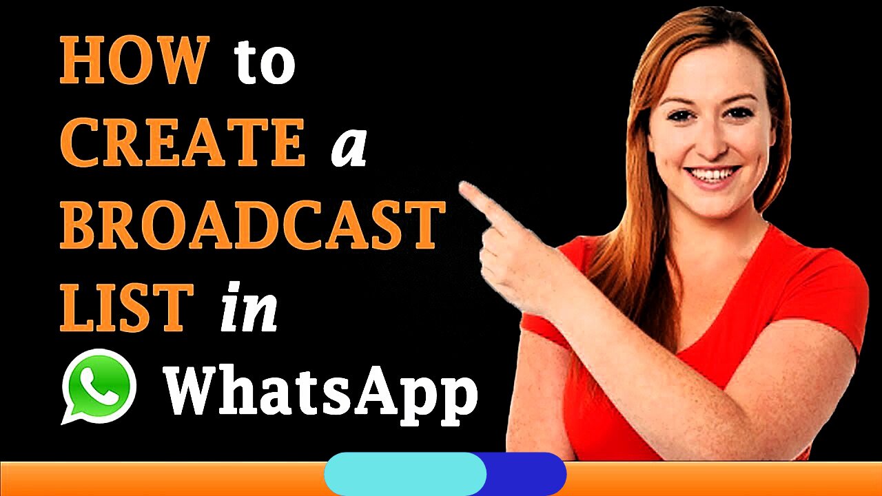 How To Send WhatsApp Broadcast Messages.