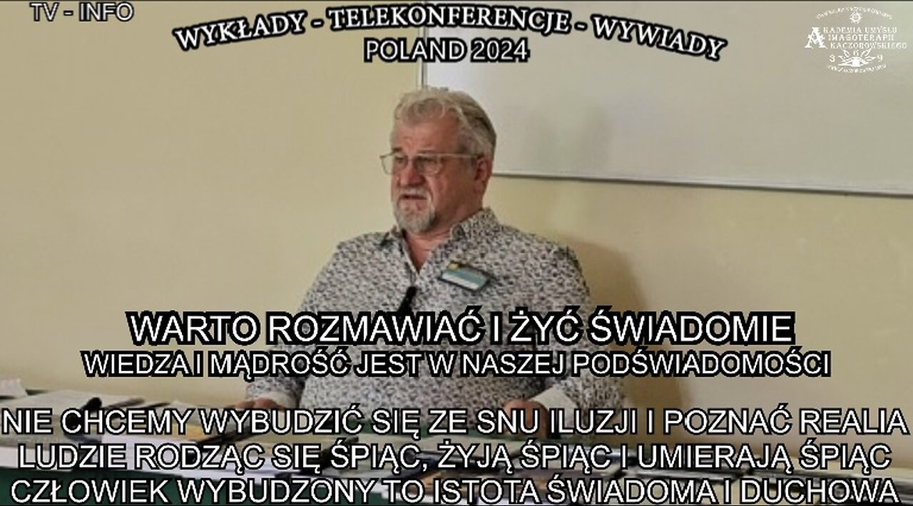 NIE CHCEMY WYBUDZIĆ SIĘ ŻE SNU ILUZJI I POZNAĆ REALIA. LUDZIE RODZĄC SIĘ ŚPIĄC, ŻYJĄ ŚPIĄC I UMIERAJĄ SPIĄC. CZŁOWIEK WYBUDZONY TO ISTOTA ŚWIADOMA I DUCHOWA.