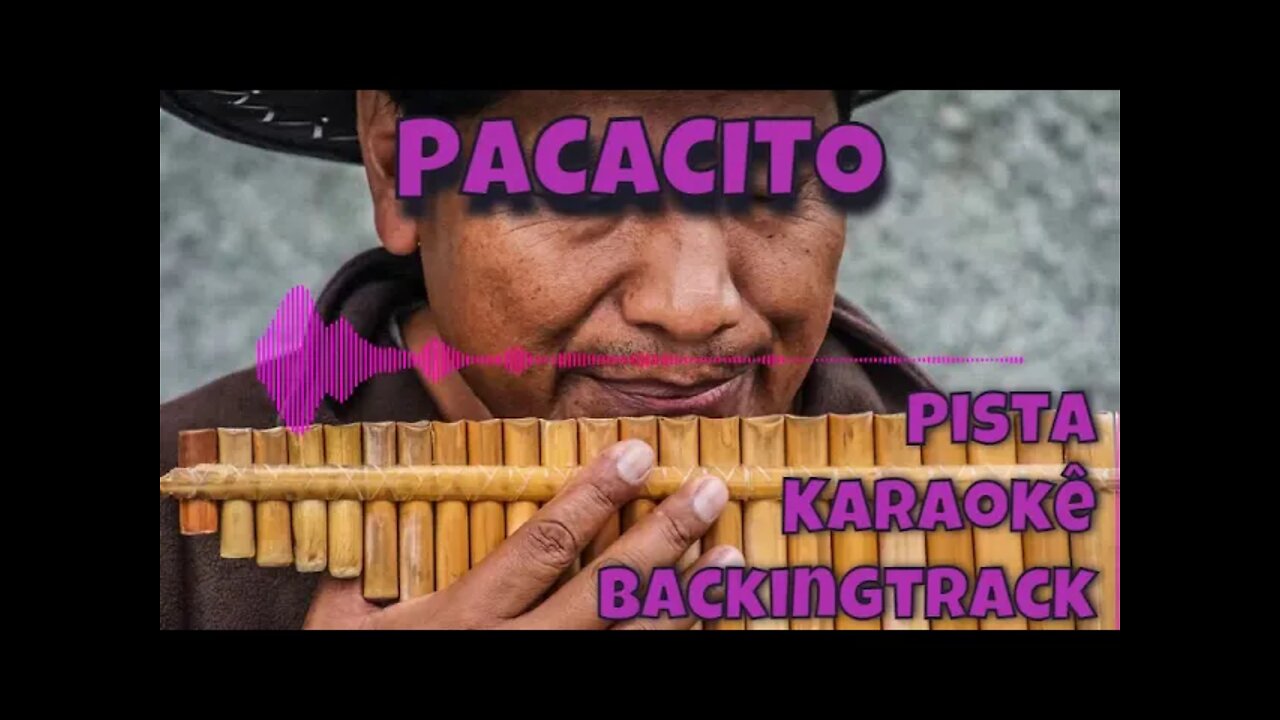 🎼Pacacito - Pista - Karaokê - BackingTrack.