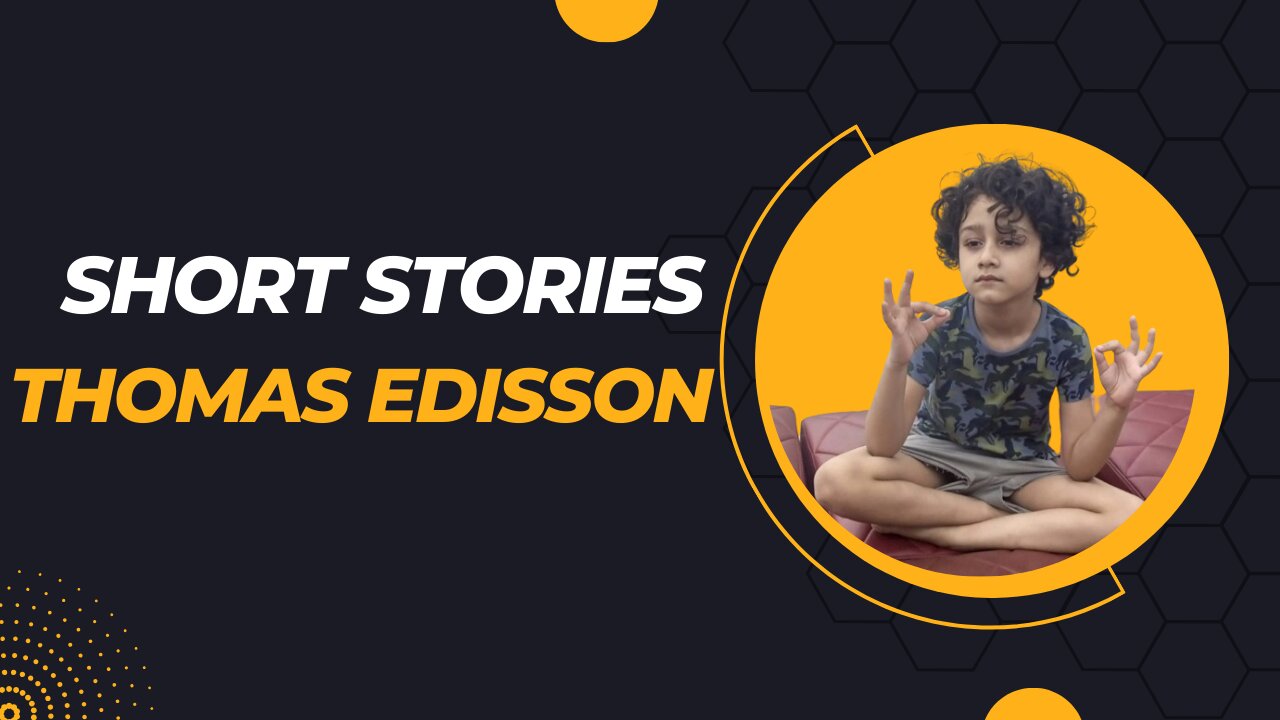 Short Story: Thomas Edisson