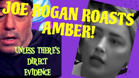 Joe Rogan ROASTS amber heard on OTHER PODCAST !