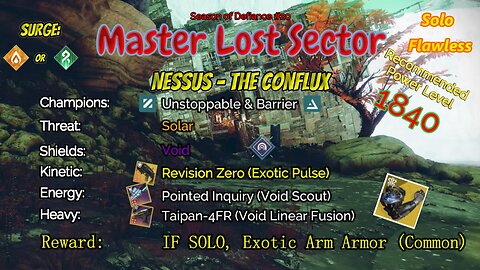 Destiny 2 Master Lost Sector: Nessus - The Conflux on my Titan Solo-Flawless 4-23-23