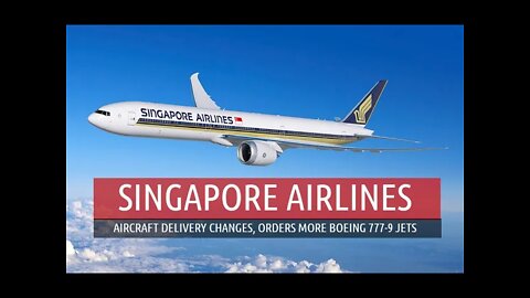 Singapore Airlines' Aircraft Delivery Changes