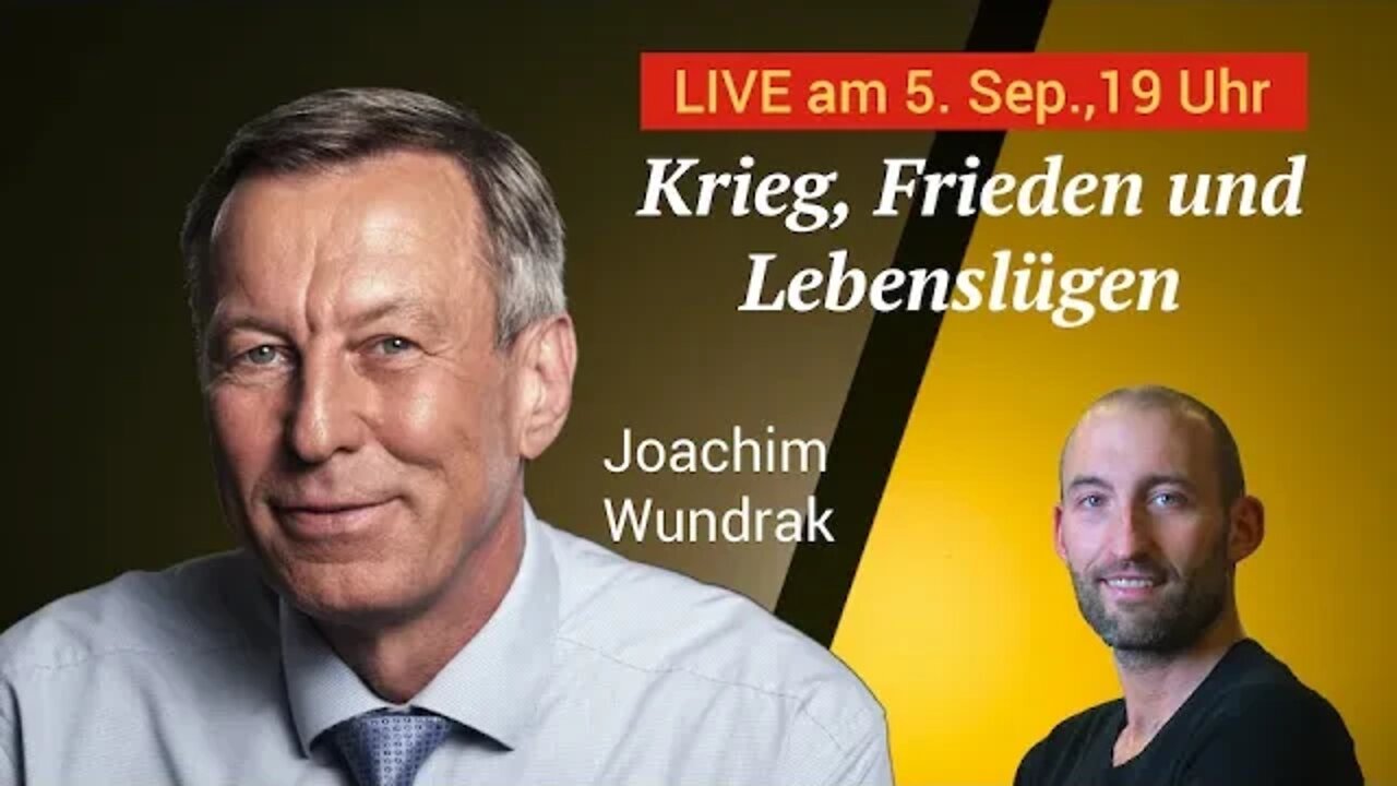 "Krieg, Frieden und Lebenslügen", Joachim Wundrak