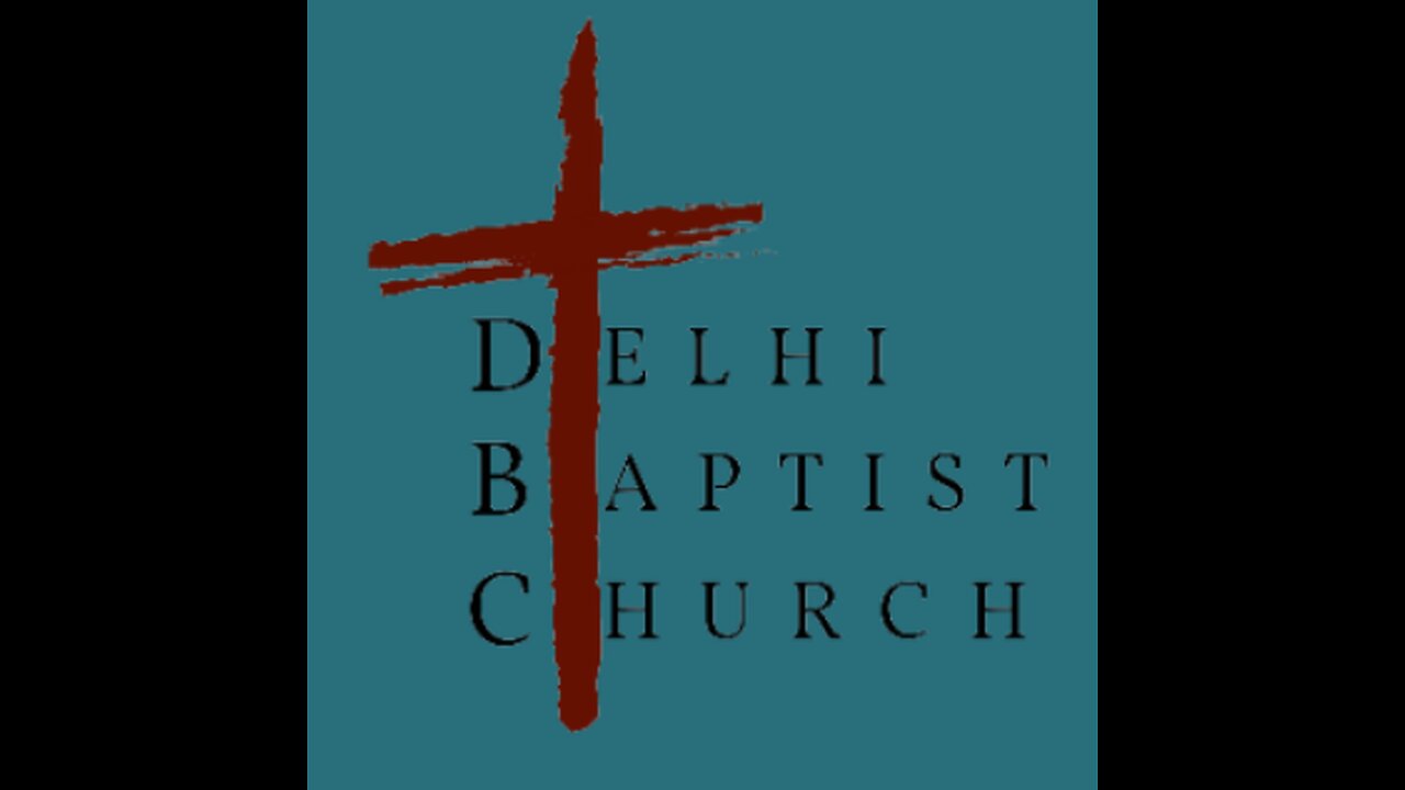 Wednesday Night Bible Study Delhi Baptist Church 11-15-2023