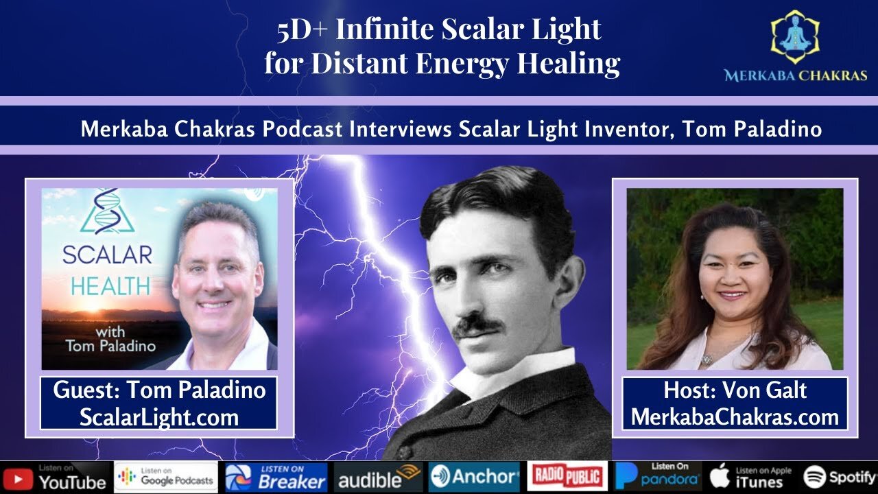 5D+ Infinite Scalar Light for Distant Energy Healing w/Tom Paladino: Merkaba Chakras Podcast #46