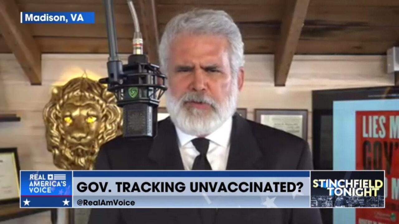 Stinchfield: Dr Malone: How & Why the Government is Tracking Unvaxxed People #RAV #