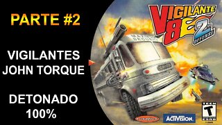 [PS1] - Vigilante 8: 2ND Offense - [Parte 2 - Vigilantes - John Torque] - Detonado 100% - 1440p