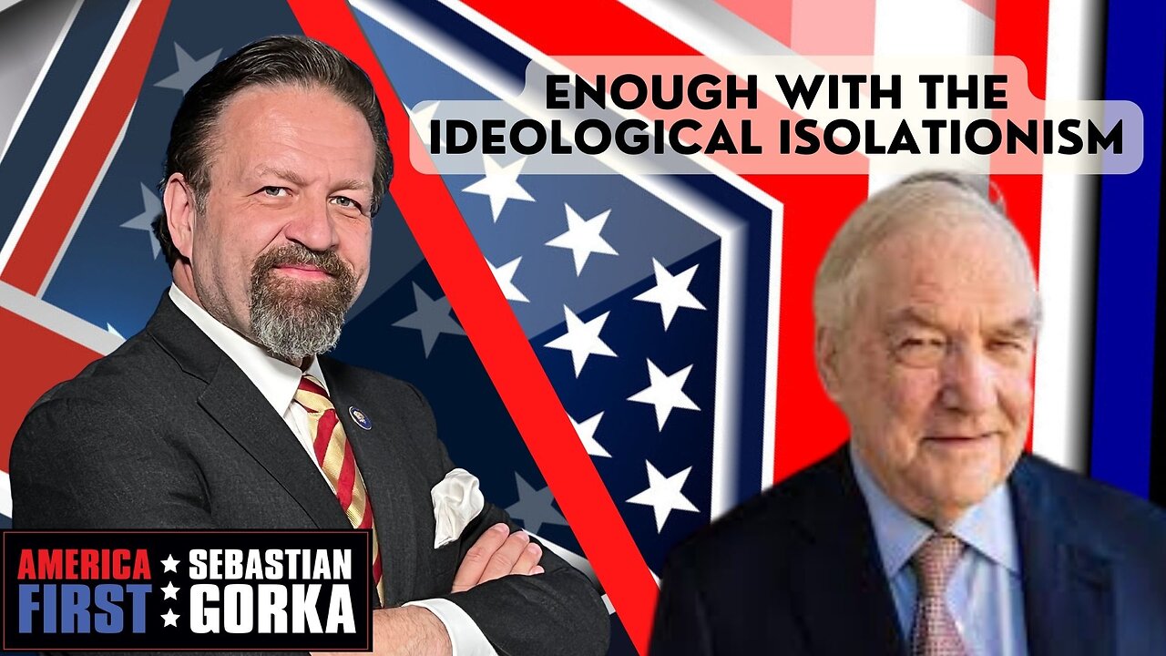 Enough with the ideological isolationism. Lord Conrad Black with Sebastian Gorka