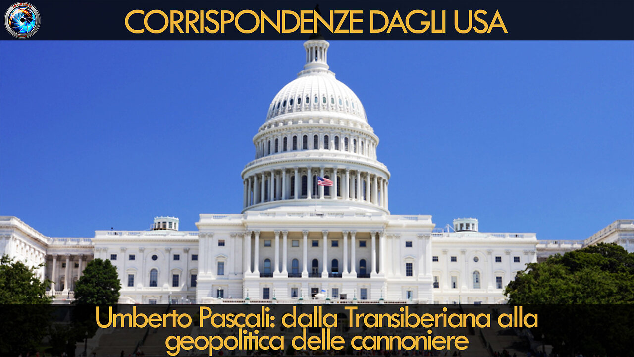 Umberto Pascali: dalla Transiberiana alla geopolitica delle cannoniere