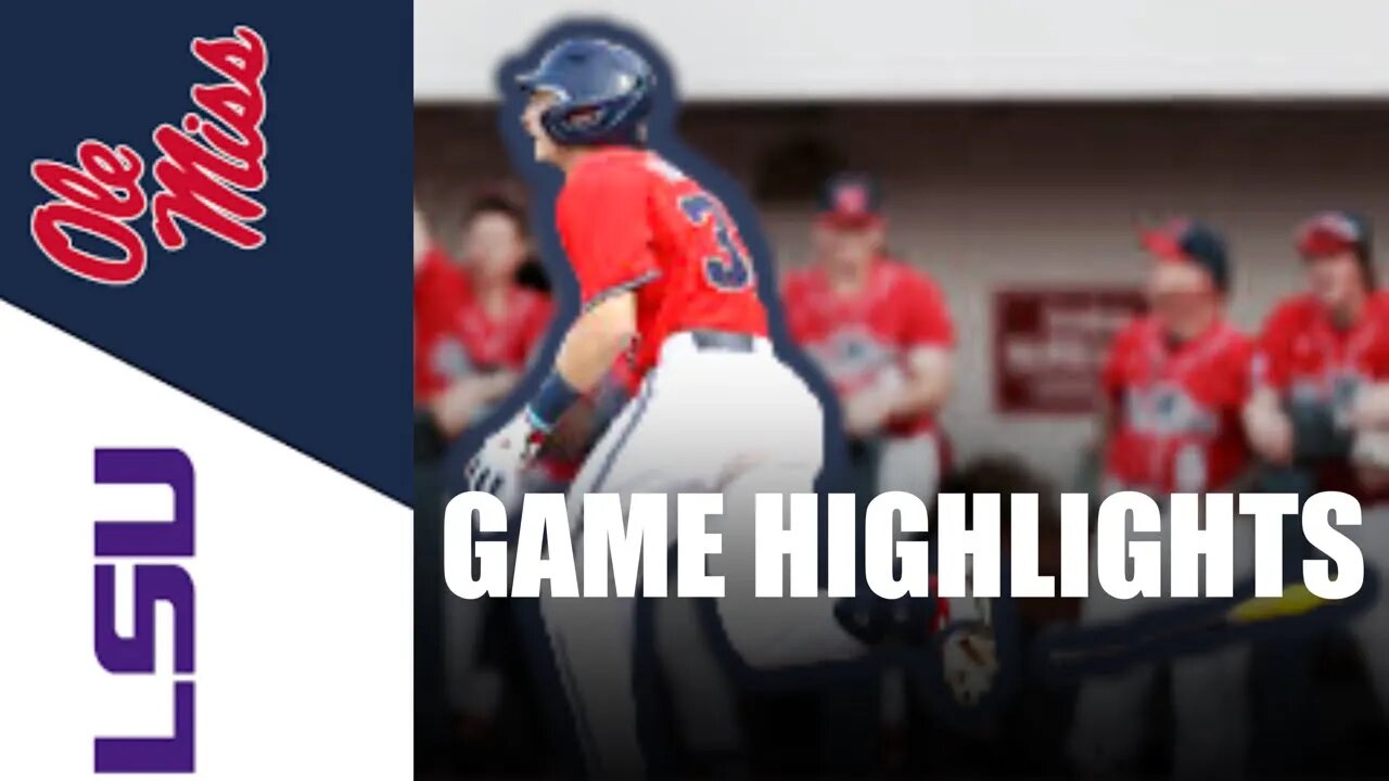 Ole Miss vs #17 LSU Highlights (GAME 2!) | 2022 College Baseball Highlights