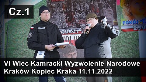 VI Wiec Kamracki Wyzwolenie Narodowe Kraków Kopiec Kraka 11.11.2022 cz1. FHD