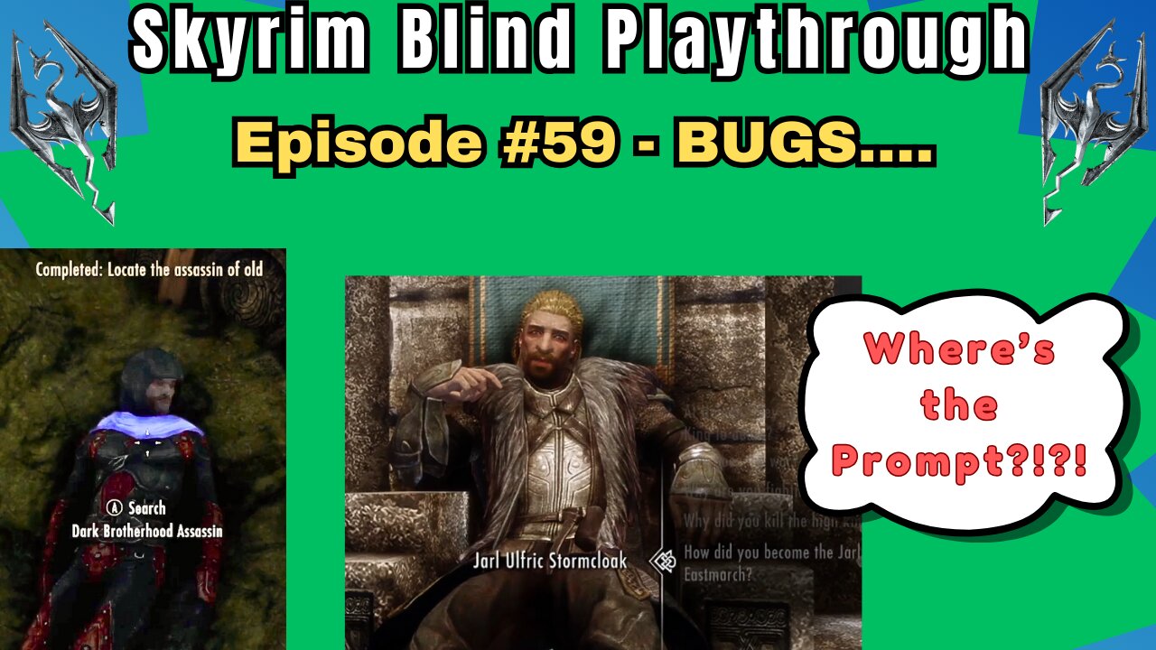 Skyrim Budjo Blind Playthrough Ep. #59 - BUGS...