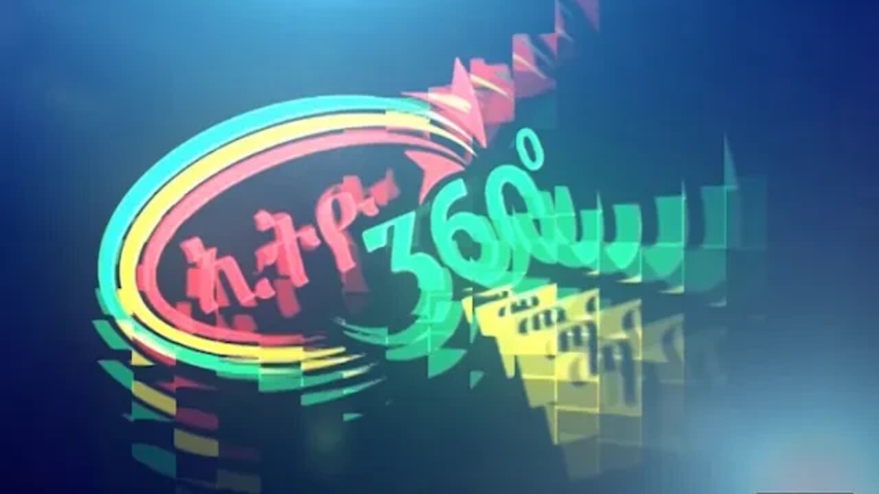 Ethio 360 News Monday Jun 29 2020