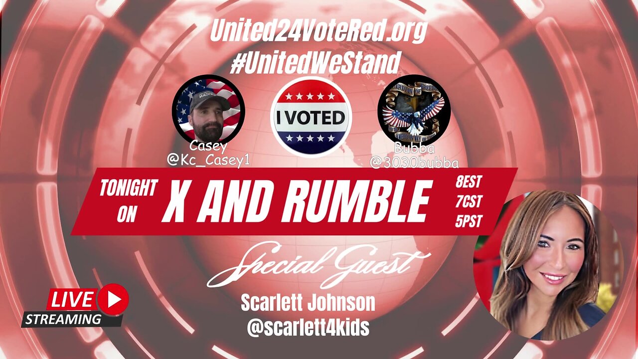 @United24VoteRed X Spaces Welcomes Scarlett Johnson @Scarlett4Kids