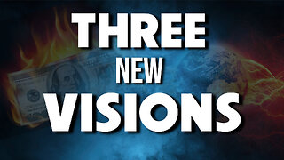 Three New Visions 10/25/2024