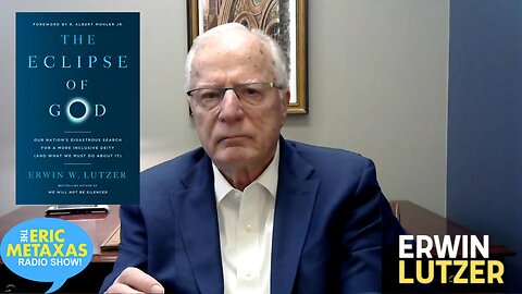 Erwin Lutzer | Eclipse of God