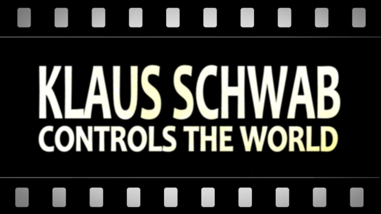 Klaus Schwab Controls The World