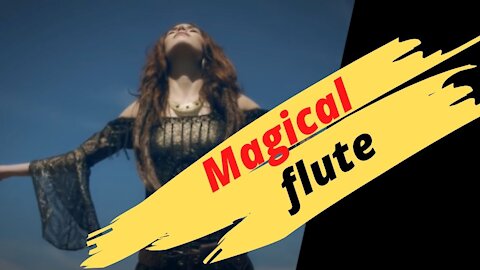 Listen! Magical flute! Relax. The most beautiful melody in the world For the Soul!