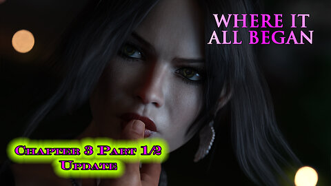 Where It All Began Chapter 03 [ Update Part 1/2 ]