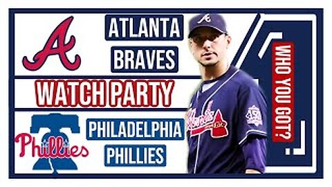 Atlanta Braves vs Philadelphia Phillies GAME 1 Live Stream Watch Party: Join The Excitement