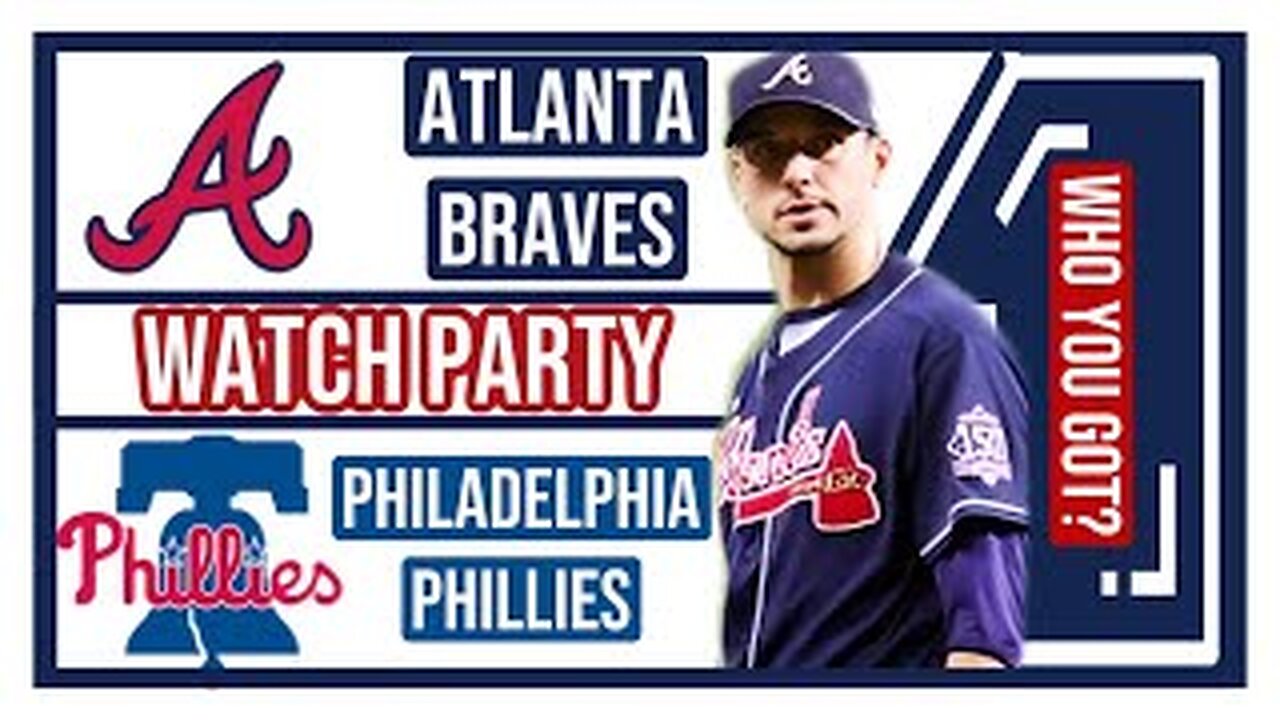 Atlanta Braves vs Philadelphia Phillies GAME 1 Live Stream Watch Party: Join The Excitement