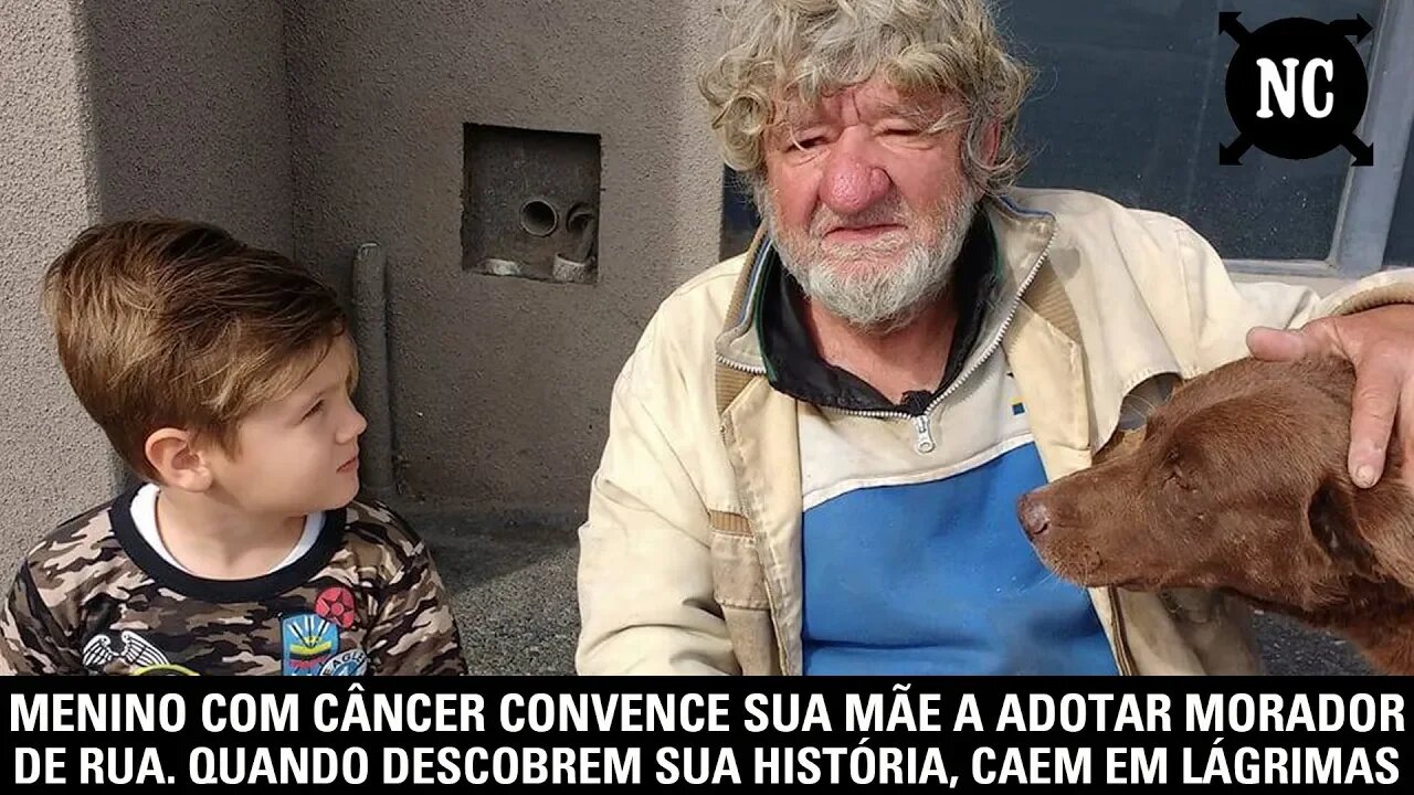 Menino com câncer convence sua mãe a adotar morador de rua. Quando descobrem sua história, caem...