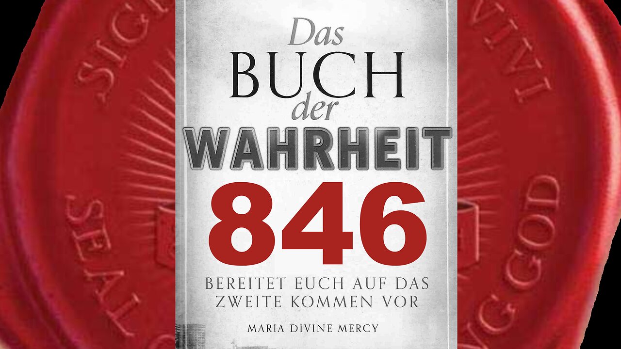 Ich sehne Mich nach ihnen. Ohne sie fehlt Mir etwas(Buch der Wahrheit Nr 846)