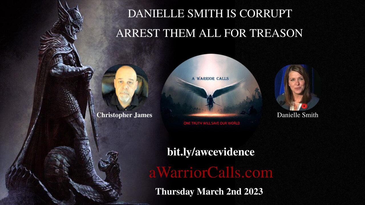 DANIELLE SMITH IS CORRUPT ARREST THEM ALL FOR TREASON