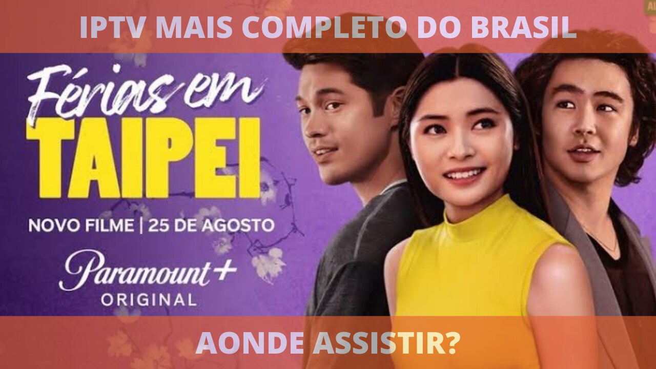 Aonde assistir o filme FÉRIAS EM TAIPEI