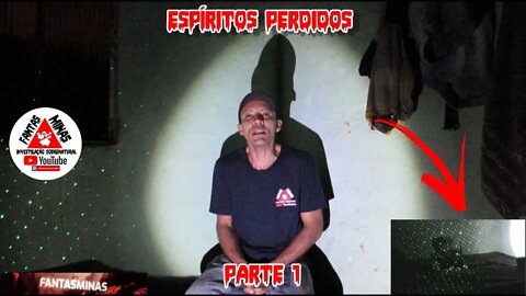 Espíritos Perdidos - Parte 1