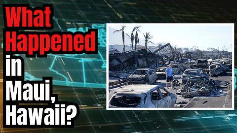 What Happened in Maui, Hawaii??