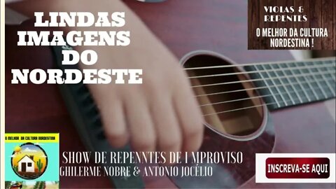 SHOW REPENTES GUILHERME NOBRE & ANTONIOJO´CÉLIO