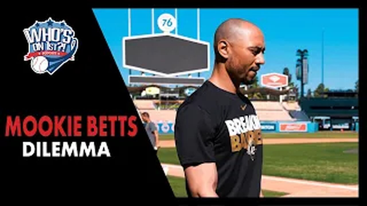 The Mookie Betts Dilemma