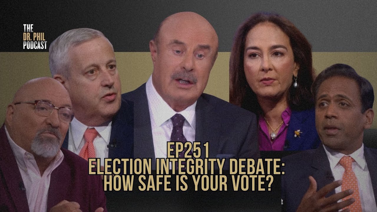 Election Integrity Debate: How Safe Is Your Vote? | Dr. Phil