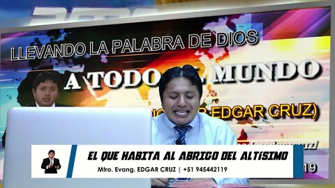 El que habita al abrigo del Altísimo - EDGAR CRUZ MINISTRIES