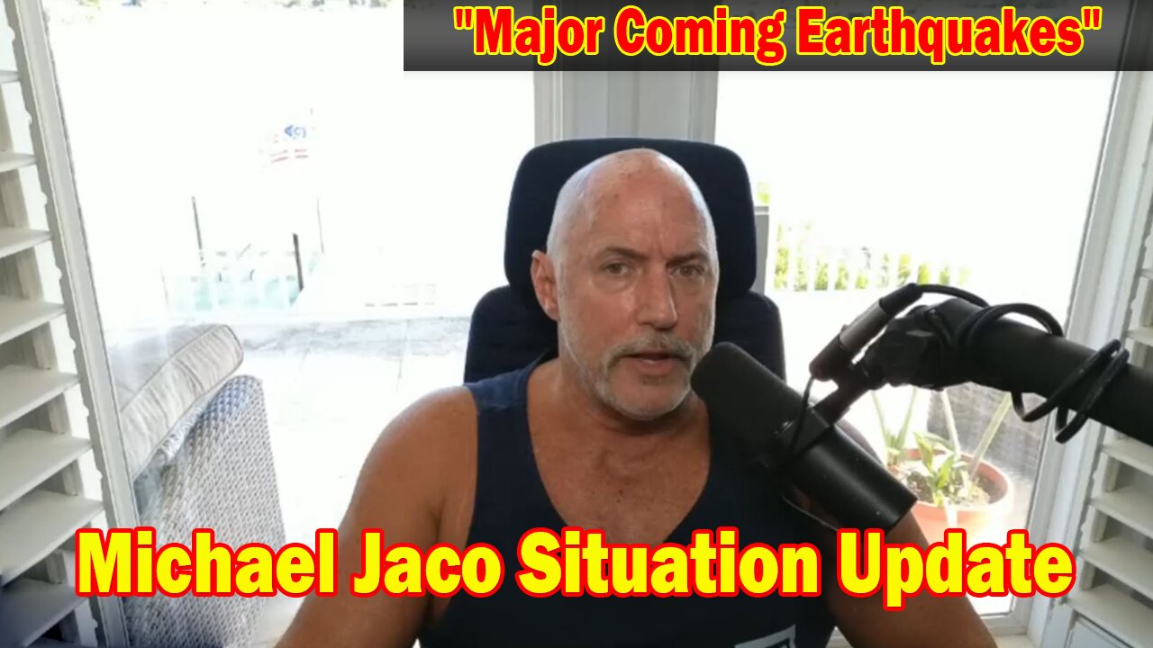 Michael Jaco Situation Update 4/29/24: "Major Coming Earthquakes"