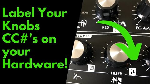 Label Your Synth knobs! - Time Saver for Continuous Controllers number (CC#) MIDI Control