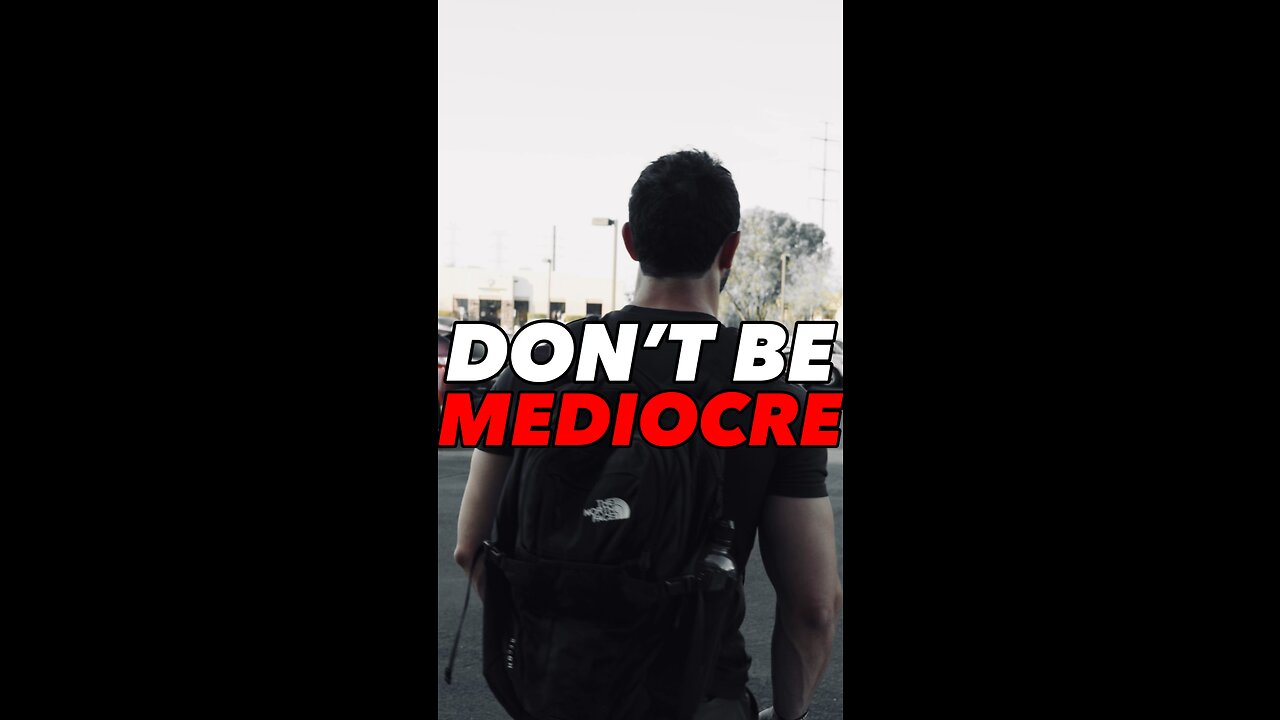 Don’t Be Mediocre‼️