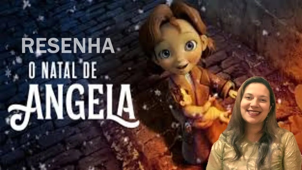 O NATAL DE ANGELA - RESENHA DO FILME I Cinthia Artea