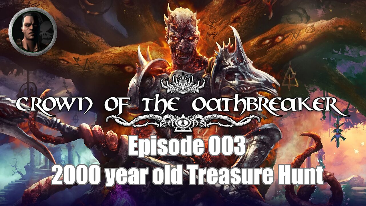 Crown of the Oathbreaker - Episode 003 - 2000 Year old Treasure Hunt