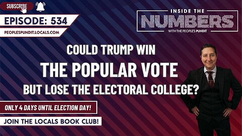 Only 4 Days Until Election Day! | Inside The Numbers Ep. 534