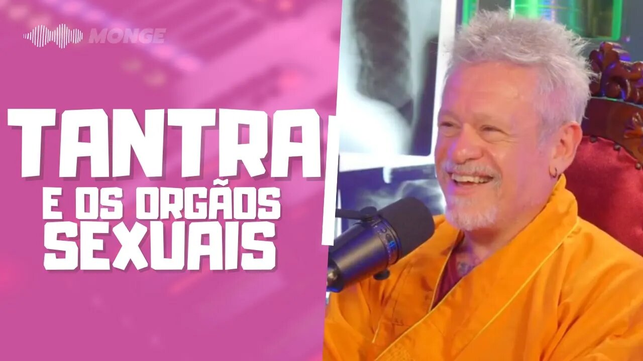 TANTRA E OS ORGÃOS SEXUAIS