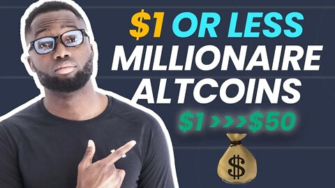 $1 Or Less Millionaire Maker Altcoins - You Have Never Heard Of These Gem Coins