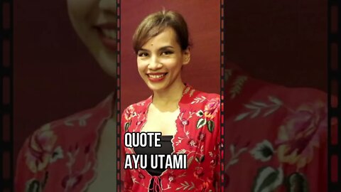 Quote dan Kata kata Bijak Ayu Utami