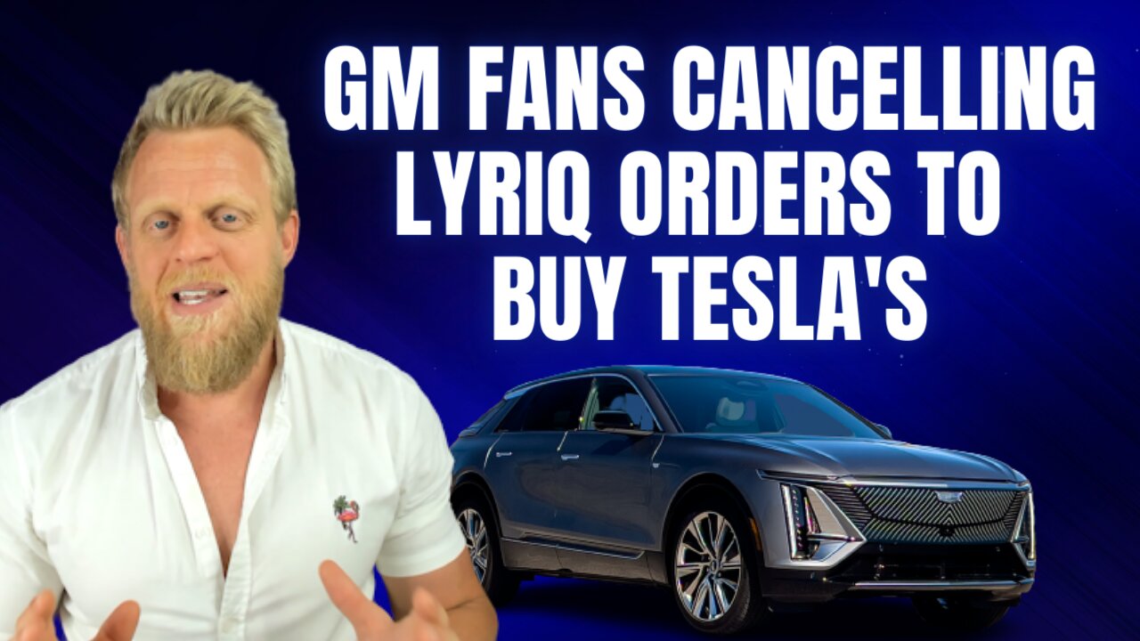 Cancelling Lyriq pre-orders after 'waiting too long;' buying Tesla instead